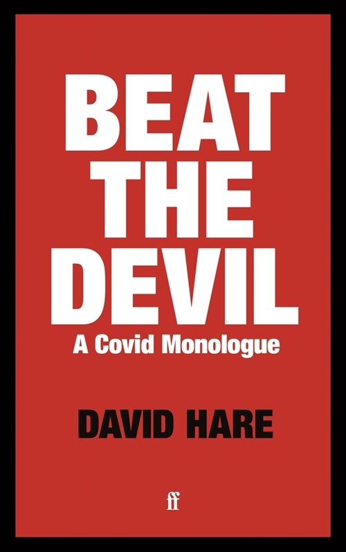 Beat the Devil : A Covid Monologue (Paperback, Main)