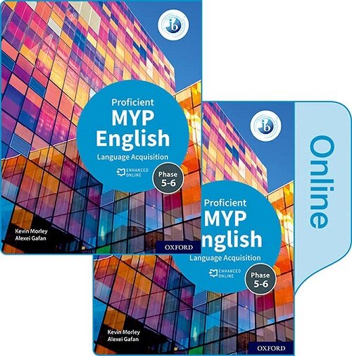 MYP English Language Acquisition (Proficient) Print and Enhanced Online Course Book Pack (Multiple-component retail product)