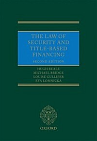 The Law of Security and Title-Based Financing (Hardcover, 2 Revised edition)