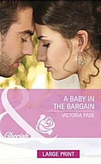 A Baby In The Bargain (Hardcover, Large type / large print ed)