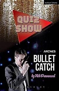 Quiz Show and Bullet Catch (Paperback)