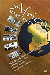 Africa After Fifty Years (Paperback)