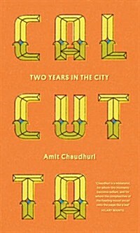 Calcutta : Two Years in the City (Paperback, PB Reissue)