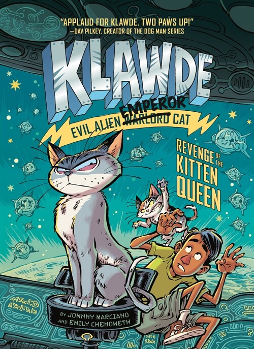 Klawde Evil Alien Warlord Cat #6: Revenge of the Kitten Queen (Hardcover)