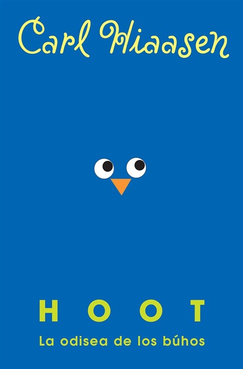 Hoot: La Odisea de Los B?os / Hoot (Paperback)