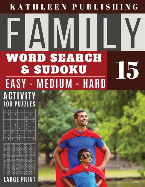 Family Word Search and Sudoku Puzzles Large Print: 100 games Activity Book WordSearch Sudoku - Easy - Medium and Hard for Beginner to Expert Level Per (Paperback)