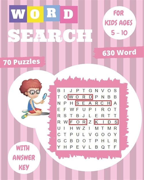 word search for kids ages 5-10: 70 Easy Large Print Word Find Puzzles for Kids, Improve Spelling, Vocabulary, and Memory For Kids! (Paperback)