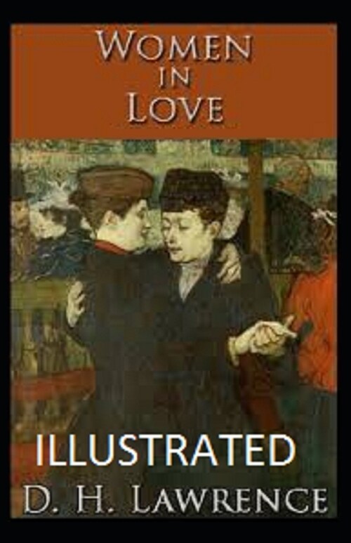 Women in Love Illustrated (Paperback)