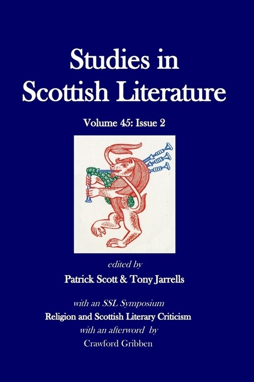 Studies in Scottish Literature 45.2 (Paperback)