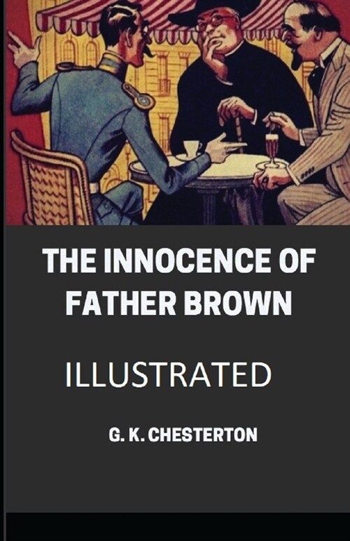 The Innocence of Father Brown Illustrated (Paperback)