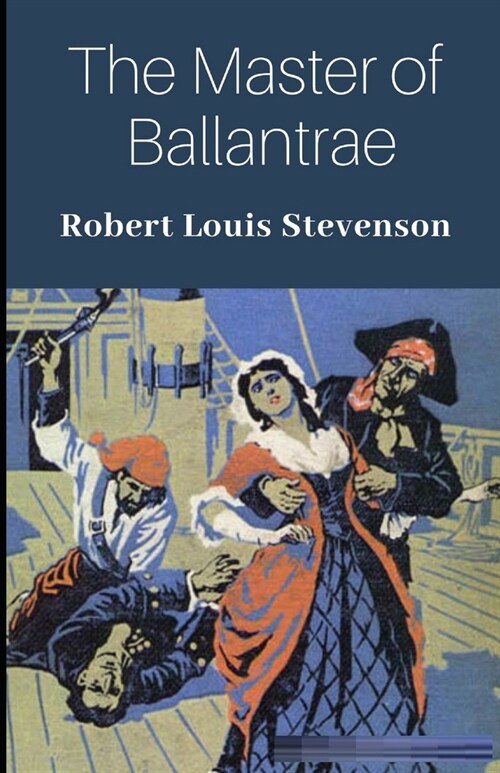 The Master of Ballantrae Illustrated (Paperback)