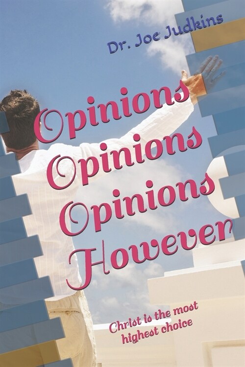 Opinions Opinions Opinions However (Paperback)