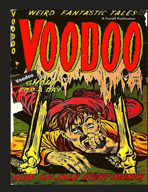 Voodoo: The Vintage Classics featuring Corpses of the Jury, Death Light? Ghoul for a Day and more in colorful comic illustrati (Paperback)