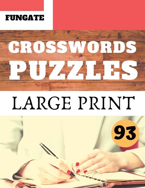 Crosswords Puzzles: Fungate Crosswords activities Easy large print English crossword puzzle books for seniors Classic Vol.93 (Paperback)