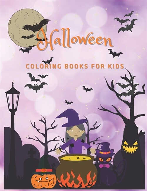 Halloween Coloring Books For Kids: Halloween Color megic coloring book - Ages 4-8 (100 pages) (Paperback)