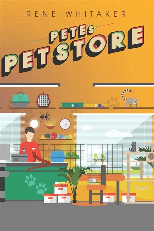 Petes Pet Store (Paperback)