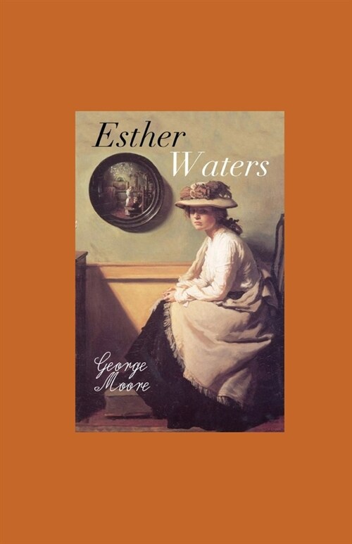 Esther Waters illustrated (Paperback)