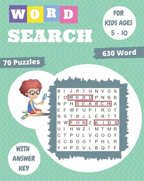 word search for kids ages 5-10: Improve Spelling, Vocabulary, and Memory For Kids! (Paperback)