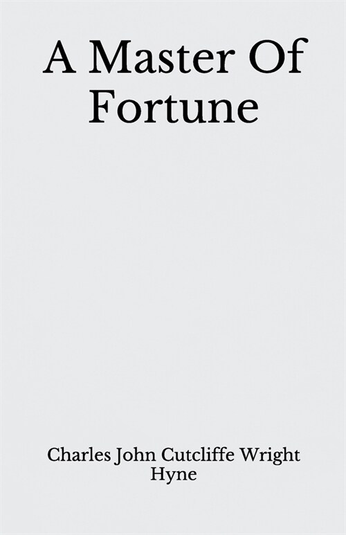 A Master Of Fortune: Beyond Worlds Classics (Paperback)