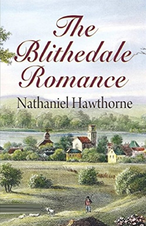 The Blithedale Romance Illustrated (Paperback)