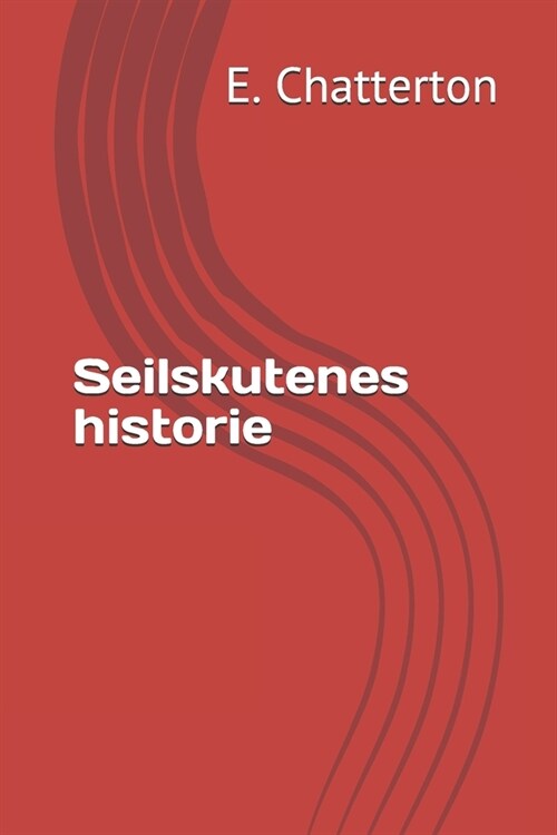 Seilskutenes historie (Paperback)