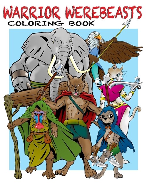 Warrior Werebeasts: Coloring Book (Paperback)