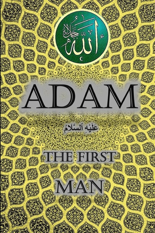 Adam The First Man (Paperback)