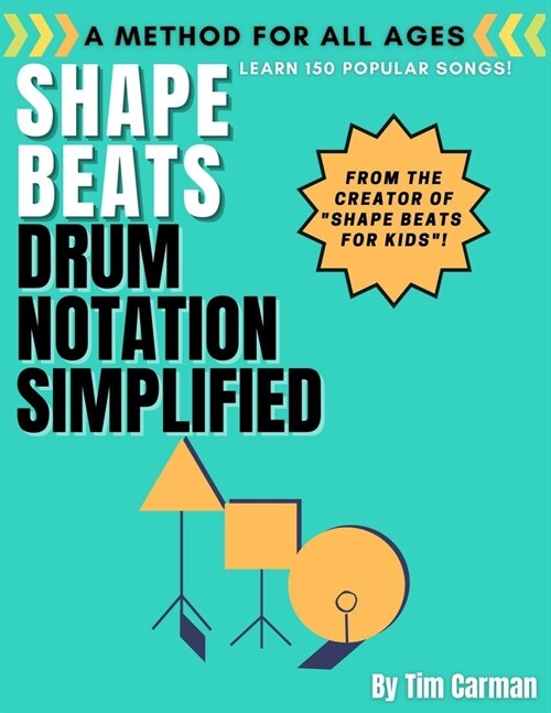 Shape Beats: Drum Notation Simplified (Paperback)