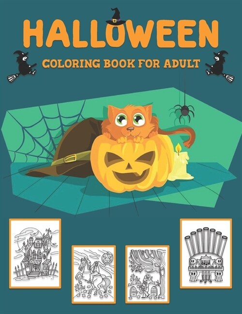 Halloween Coloring Book for Adults: (New and Expanded Edition, 100 Unique Designs) A Perfect Gift for Halloween, Christmas Gifts, Family Vacations & T (Paperback)