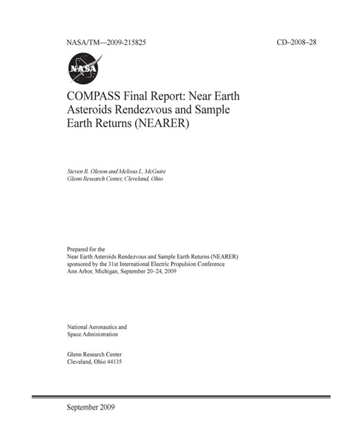 COMPASS Final Report: Near Earth Asteroids Rendezvous and Sample Earth Returns (NEARER) (Paperback)