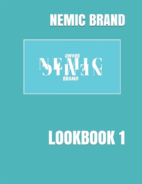 Nemic Brand: Lookbook 1 (Paperback)