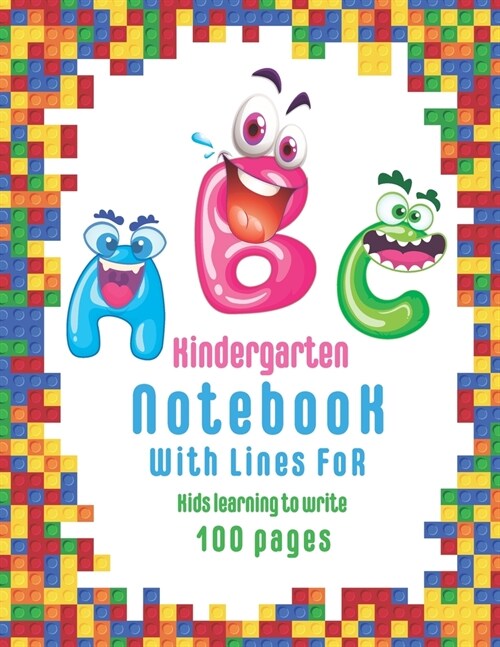 ABC kindergarten Notebook: 100 Blank handwriting practice paper with dotted lines (Handwriting Practice Paper Notebook For Kids) (Paperback)