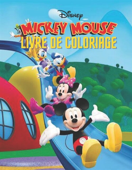 Disney Mickey Mouse Livre De Coloriage: Disney Mickey Mouse pour enfants et adultes, comprend +50 images mignonnes et simples de haute qualit?de Disn (Paperback)