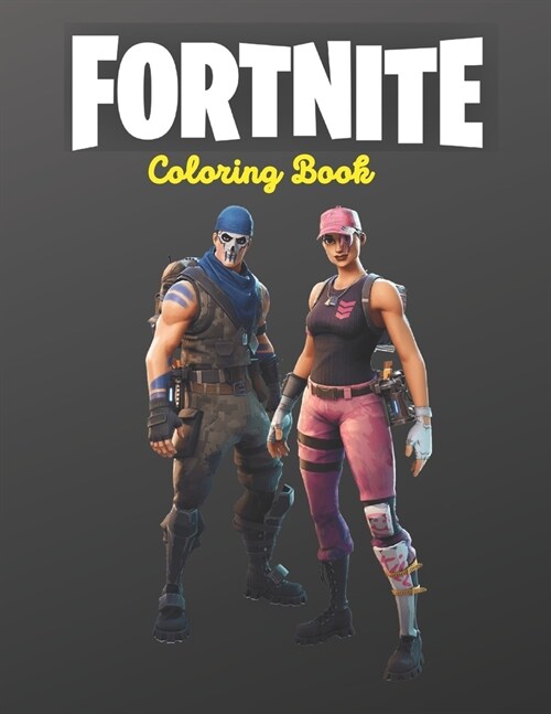 fortnite colouring book: 61 Coloring pages for kids and adults (Paperback)