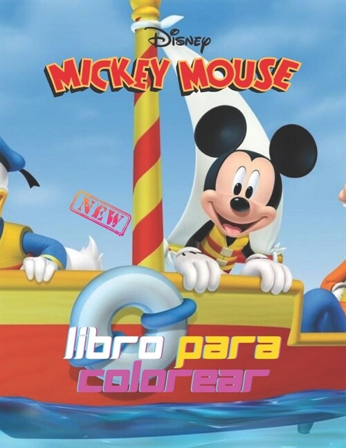 Disney Mickey Mouse Libro Para Colorear: Disney Mickey Mouse para ni?s y adultos, incluye +50 im?enes lindas y simples de alta calidad de Disney Mic (Paperback)