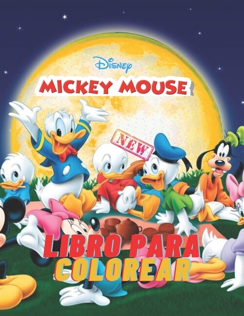 Disney Mickey Mouse Libro Para Colorear: Disney Mickey Mouse para ni?s y adultos, incluye +50 im?enes lindas y simples de alta calidad de Disney Mic (Paperback)