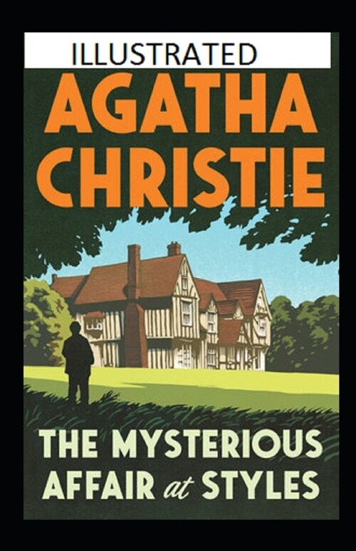 The Mysterious Affair at Styles Illustrated (Paperback)