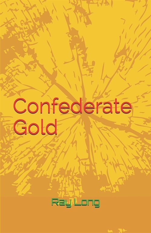 Confederate Gold (Paperback)