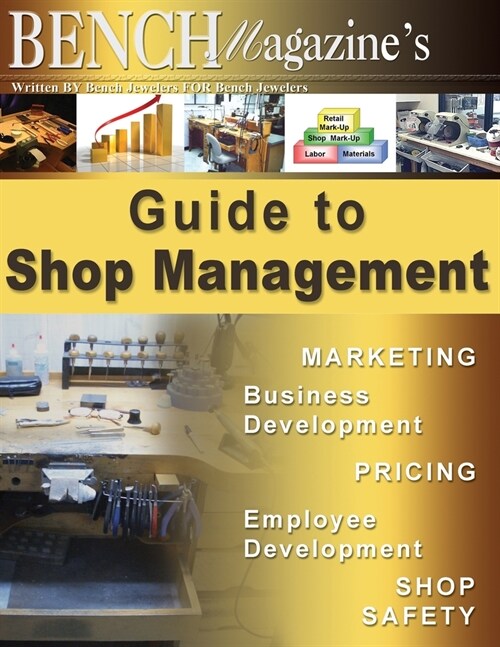 Bench Magazines Guide to Shop Management (Paperback)