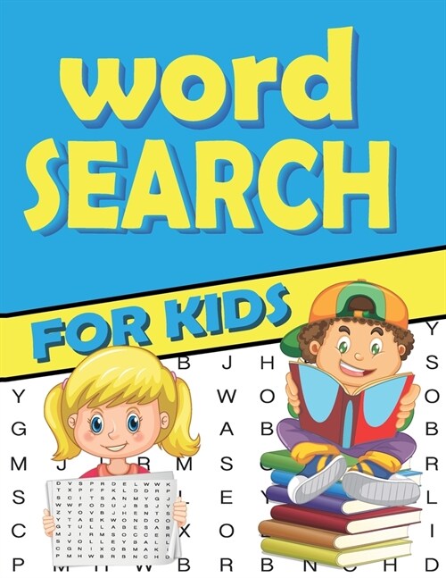Word Search for Kids: 80 big, easy-to-search printed puzzles for kids: Jumbo Book Search Puzzles (8.5 x 11 inches) with fun themes! (Search (Paperback)
