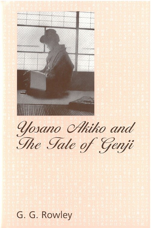 Yosano Akiko and The Tale of Genji (Paperback)