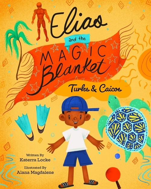 Elias and the Magic Blanket Turks and Caicos (Paperback)