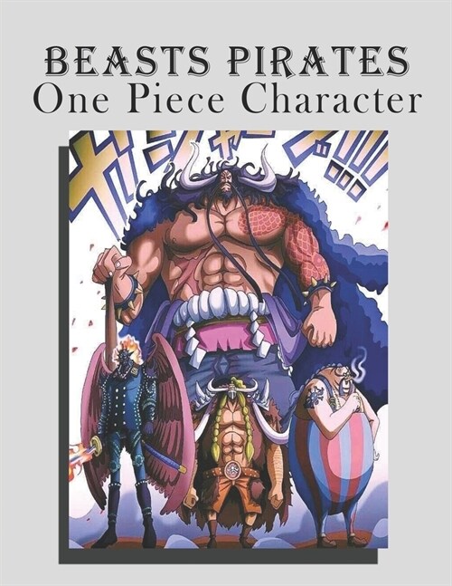 Beasts Pirates: One Piece Character (Paperback)
