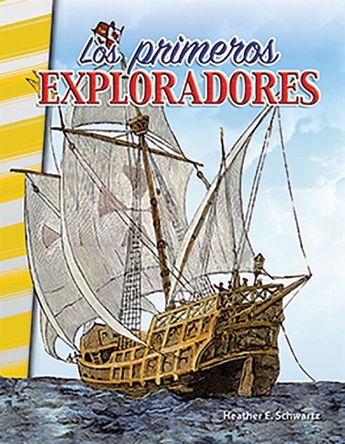 Los Primeros Exploradores (Paperback)