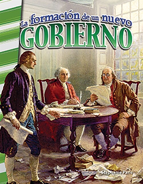 La Formacion de Un Nuevo Gobierno (Paperback)