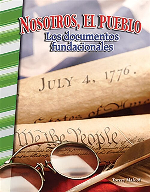 Nosotros, El Pueblo: Los Documentos Fundacionales (Paperback)