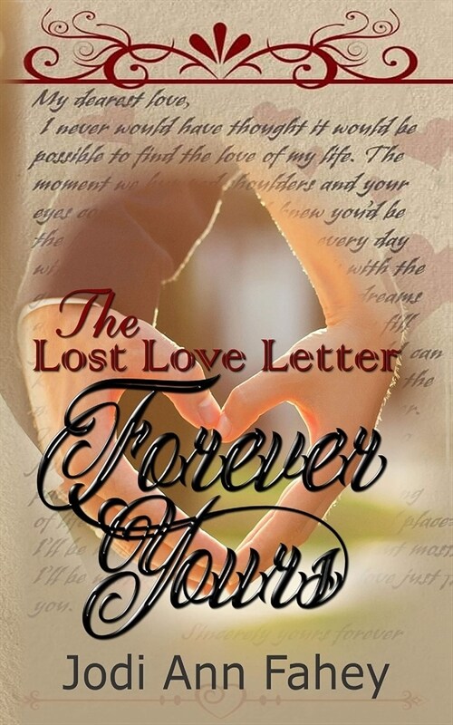 The Lost Love Letter: Forever Yours (Paperback)