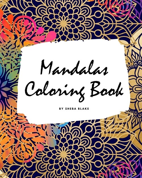 Mandalas Coloring Book for Adults (Large Softcover Adult Coloring Book) (Paperback)