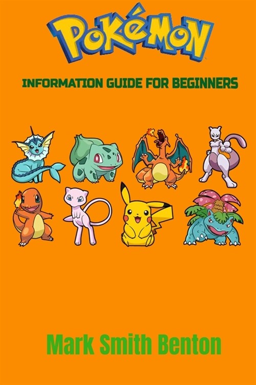 Pokemon: Information Guide For Beginners (Paperback)