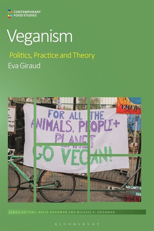 Veganism : Politics, Practice, and Theory (Paperback)
